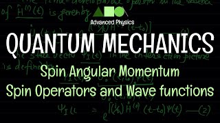 Quantum Mechanics  Spin Angular Momentum  Spin Operators and Wave functions [upl. by Nosremaj703]