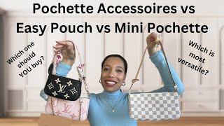 Comparison LV Pochette Accessoires Easy Pouch Mini Pochette  Which Louis Vuitton Handbag Is Best [upl. by Rotberg]