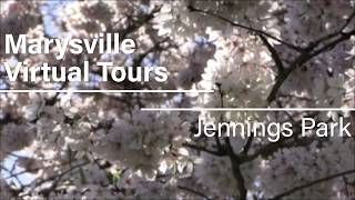 Marysville Virtual Tours Jennings Park [upl. by Saduj]