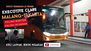 27 Trans Executive Class‼️Trip Malang  Jakarta‼️ [upl. by Donaugh954]