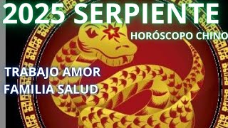 SERPIENTE 2025 HORÓSCOPO CHINO [upl. by Morville128]