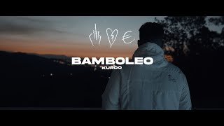 KURDO  BAMBOLEO prod by Fousy amp WAIV [upl. by Netneuq]