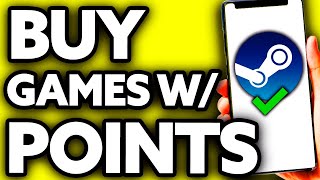 How To Buy Games With Steam Points 2024 [upl. by Phillips]