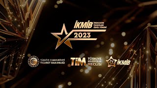 İKMİB İhracatın Yıldızları Ödül Töreni 2023  Canlı Yayını [upl. by Yllet]