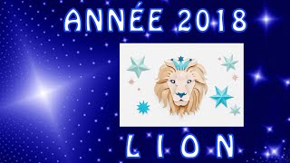 Horoscope Année 2018 LION [upl. by Comras19]