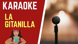 La Gitanilla Karaoke [upl. by Tedie]