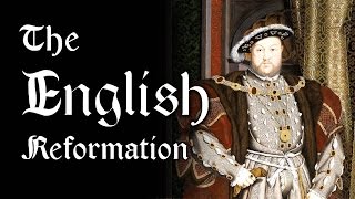 The English Reformation Henry VIII and the Church of England [upl. by Joann337]