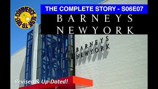 Alive To Die Barneys New York The Complete Story Updated  S06E07 [upl. by Brott663]