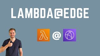 What is LambdaEdge  Everything you need to know [upl. by Acinorehs348]