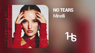 Minelli  No Tears  1 Hour [upl. by Ib152]