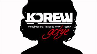 Gotye  Somebody That I Used To Know ft Kimbra KDrew Remix [upl. by Alf589]