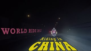 WORLD RIDE 2017  EP17  CHINAKunming to Zhaotong [upl. by Barney46]