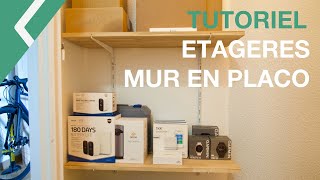 Comment installer des étagères sur un mur en placo [upl. by Akenehs]