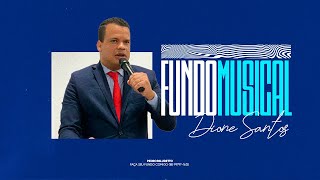 FUNDO MUSICAL  PASTOR DIONE SANTOS  PENTECOSTAL [upl. by Azer]