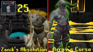 Zaniks Absolution  Arravs Curse  RS3 Released Episode 25 [upl. by Yenar354]