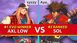 GGST ▰ xyzzy 1 EVO Axl vs Aya 2 Ranked Sol Guilty Gear Strive [upl. by Defant]