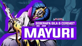 Analisis Karakter  MAYURI KUROTSUCHI  BLEACH [upl. by Watt]