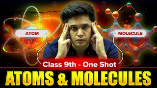 Atoms and Molecules Complete Chapter🔥 CLASS 9th Science  NCERT covered  Prashant Kirad [upl. by Annatnom315]