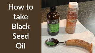 How to Take Black Seed Oil [upl. by Anahsek454]