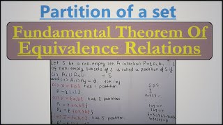 Group TheoryLecture 23Partition of a setFundamental Theorem of Equivalence RelationTheta Classes [upl. by Fanchet]