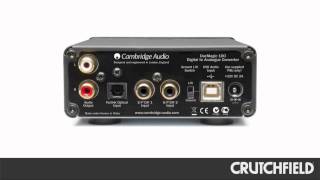 Cambridge Audio DacMagic 100 DigitaltoAudio Converter  Crutchfield Video [upl. by Annaes]