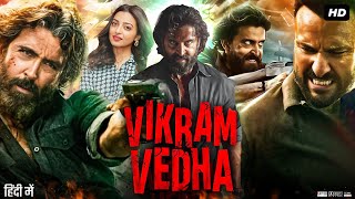 Vikram Vedha Full Movie  Hrithik Roshan  Saif Ali Khan  Radhika Apte  Review amp Facts 1080p [upl. by Wernsman]