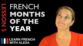 The French Months of the Year French Essentials Lesson 5 [upl. by Nemzzaj]