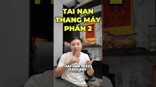 Phần 199 Nguy hiểm khi dùng thang máy shorts [upl. by Erreid979]