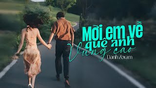 Mời Em Về Quê Anh Vùng Cao Lofi Ver  Danh Zoram ft ZuongZero  Official Lyric Lofi [upl. by Annazus]