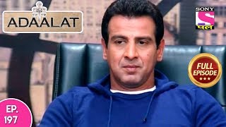 Adaalat  Full Episode 197  23rd July 2018 [upl. by Stig943]