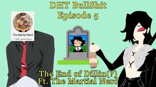 Dillin Thomas BS 5  A Cruel Dillins Thesis The End of Dillin Thomas Ft The Martial Nerd [upl. by Ative]