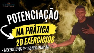 20 Exercício Resolvidos de Potenciação Passo a Passo [upl. by Ydieh220]