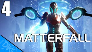 Matterfall  PS4  Gameplay  Episode 4  Starting Level 2 [upl. by Natanoj]