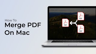 How To Merge PDF on Mac [upl. by Atteynad223]