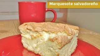 MARQUESOTE SALVADOREÑO  RECETA FACIL [upl. by Rezal]