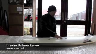 Firewire Surfboards Unibrow Review by SecretSpotcouk [upl. by Clorinde528]