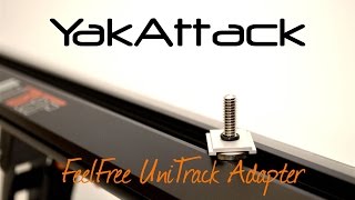 YakAttack FeelFree UniTrack Adapter [upl. by Halullat335]