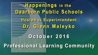 Happenings in Dearborn Schools  Professional Learning Community [upl. by Lamarre]