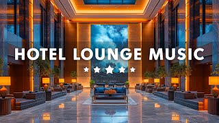 Lounge Music  Luxury Hotel  Elegant Jazz Saxophone Instrumental amp Calm Background Music for Relax [upl. by Bernice]