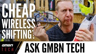 Cheap Wireless Shifting  Ask GMBN Tech [upl. by Atsira]