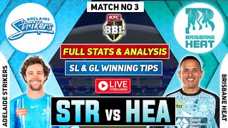 🔴BBL LIVE  STR vs HEA Dream11 Prediction  STR vs HEA Dream11 Team of Today Match  STR vs HEA Live [upl. by Gilmour688]