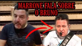 Veja o que Marrone Falou do Brunoe veja uma REVELAÇÃO sobe a segunda VOZ do Marrone [upl. by Namilus]