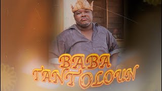 Baba Tantoloun EPS 3  Empress Akewi  Alabere Oosha [upl. by Donelu]