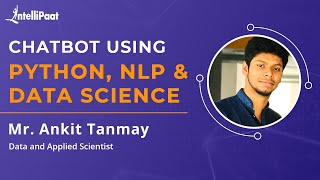 Chatbot using Python NLP and Data Science  Build Your Own Chatbot  Intellipaat [upl. by Bikales573]