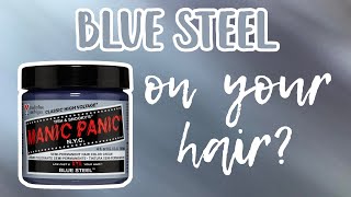 Manic Panic BLUE STEEL  Hair Level Swatches [upl. by Maite]