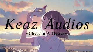 Yorushika  Ghost In A Flower Slowed [upl. by Nnylyak939]