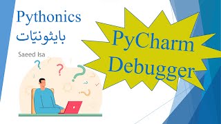 PyCharm DEBUGGER  PYTHON  تعرف على قدرات الdebugger [upl. by Yur656]