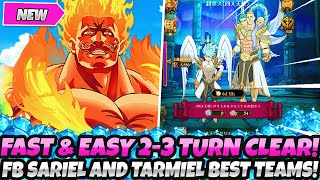 FAST amp EASY 23 TURN FINAL BOSS SARIEL amp TARMIEL GUIDE BEST F2P TEAMS HIGH SCORE 7DS Grand Cross [upl. by Navoj]