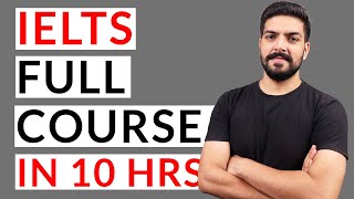 IELTS Full Course in 10 hours  2023 [upl. by Duster733]