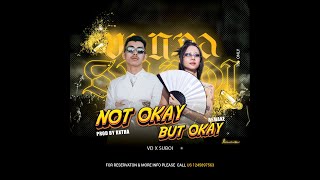 VANNDA  NOT OKAY BUT OKAY Feat SUBOI  Prod by RXTHA MUSIC VIDEO MASHUP [upl. by Hutt496]